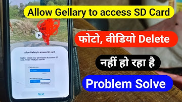 Allow Gellary To Access SD Card | SD Card Access Permission | Photo delete nhi ho rha hai
