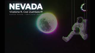 Vicetone - Nevada ft. Cozi Zuehlsdorff | Emotional Stutter House Remix (Lyrics)