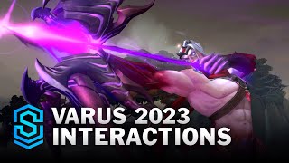 Varus Special Interactions