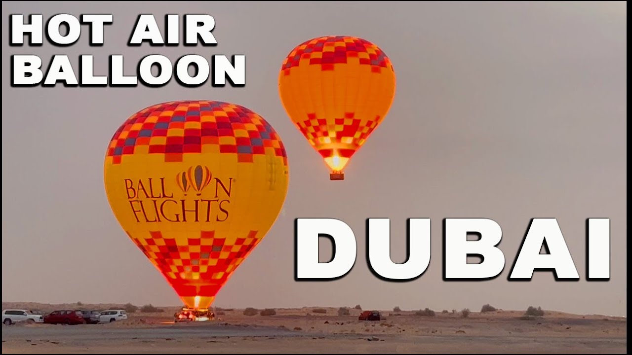 First ride on HOT AIR BALLOON DUBAI