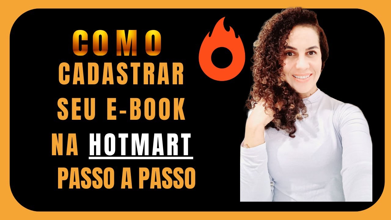 Como Cadastrar E-book na HOTMART Tutorial Completo Passo a Passo - YouTube