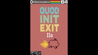 GRAMY NA C64... "QUOD INIT EXIT IIo" (2025)