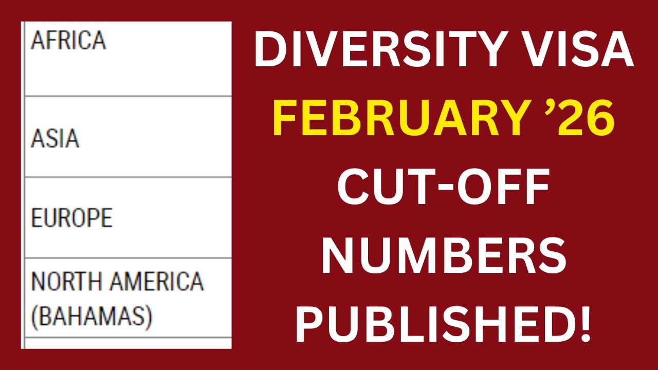 Diversity Visa February 2026 Cut Off Numbers - YouTube