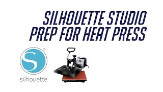 Silhouette Studio - Prep for Heat Press