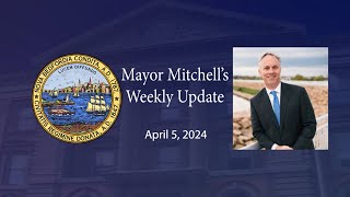 Mayor's Update April 5 2024