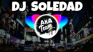 DJ SOLEDAD | AMPUN BOSS!! KAPAL OLENG | REMIX RYCKO RIA