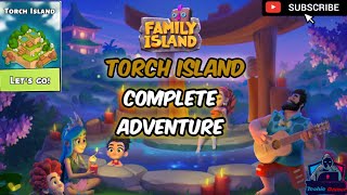 Family Island : Torch Island Adventure  ️