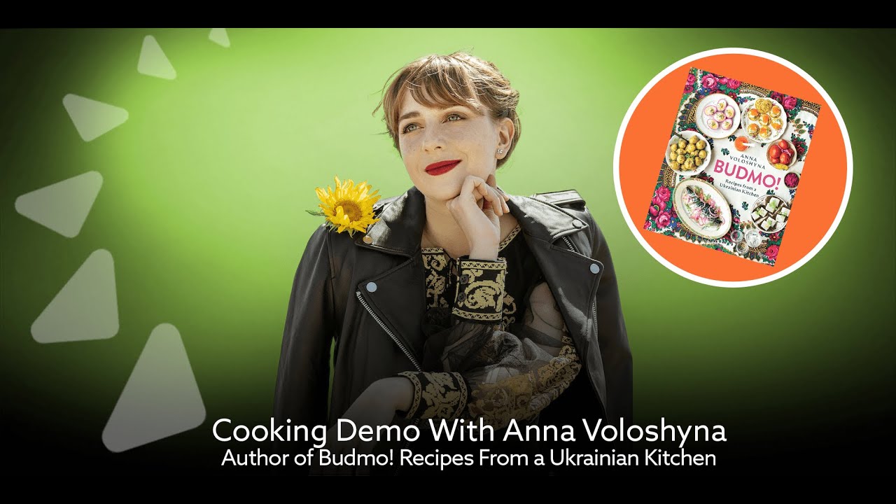 Anna Labowsky Cook Cooking Demo With Anna Voloshyna, Author of Budmo! - YouTube