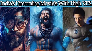 Top 10 Upcoming Best VFX & CGI Indian Movies 2023-2027 || Upcoming South & Bollywood Movies ||