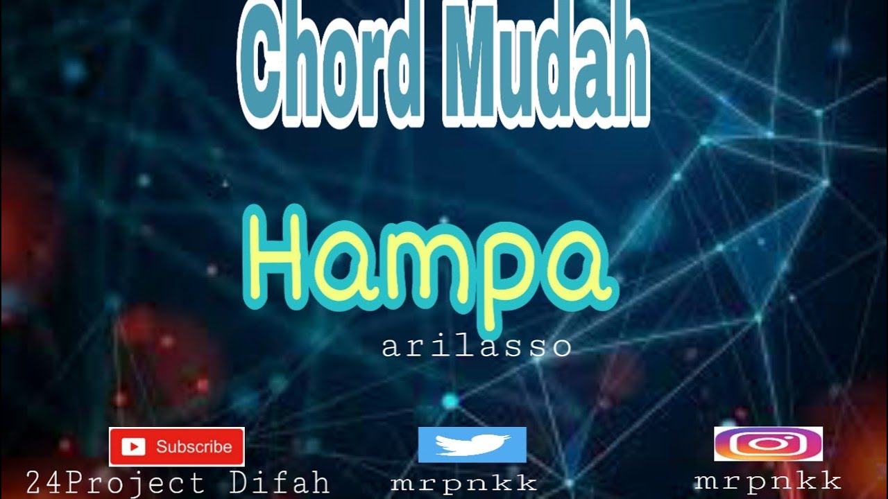 13 Guitar Project Chord Mudah Arilasso Hampa By 24project Difah Youtube