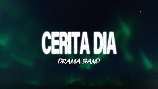 Drama Band - Cerita Dia ( Lirik Video )