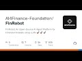 GitHub - AI4Finance-Foundation/FinRobot: FinRobot: An Open-Source AI Agent Platform for Financial...