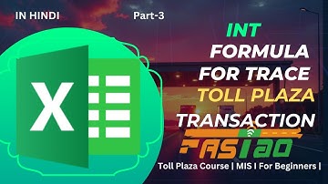 How to Use the INT Formula in Excel for Toll Plaza Jobs | Quick & Easy Guide | MIS 9 | Toll Course