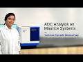 Technical Tips with Monica Tyagi: ADC Analysis on Maurice Systems