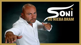 Video thumbnail of "SONI - Do nieba bram (Oficjalny teledysk)"