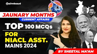 NIACL Assistant Mains 2024 : January Current Affairs 2024 | Top 100 CA MCQs For NIACL Asst. 2024