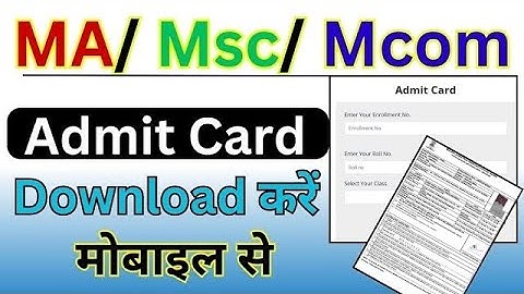 MA Msc Mcom admit card 2024// एमए एमएससी एमकॉम एडमिट कार्ड / MA Admit Card/ Msc Admit Card
