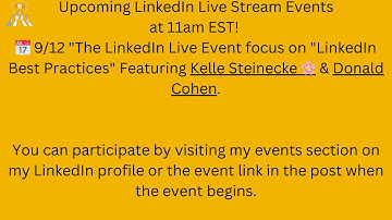 📅 9/12 "The LinkedIn Live Event With Kelle Steinecke 🌸 & Donald Cohen.