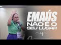 Emas no  o seu lugar  isabella garcia pregao