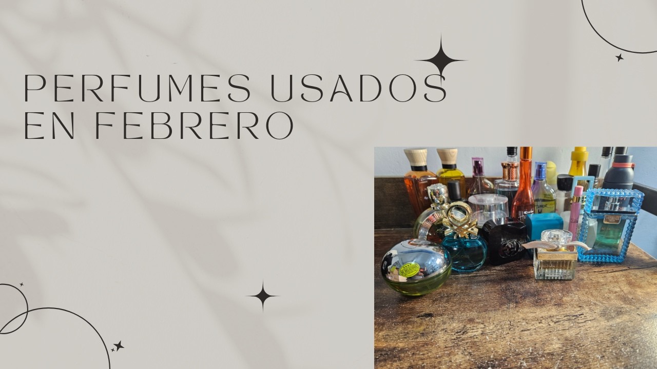 PERFUMES USADOS EN FEBRERO #argentina #perfumada #perfume