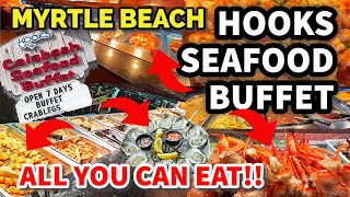 ALL YOU CAN EAT SEAFOOD - Hooks Calabash Seafood Buffet- MYRTLE BEACH. Crab legs, Oysters, Prime Rib