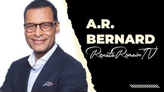 A.R. Bernard Breaks Down Traits of a REAL MAN; Keys to a Healthy Relationship