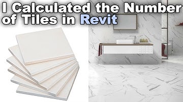 Calculate the Number of Tiles in Revit Tutorial