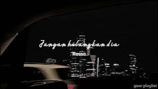 Jangan hilangkan dia (speed up version)