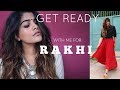 GET READY WITH ME FOR RAKSHA BANDHAN | OUTFIT IDEAS |