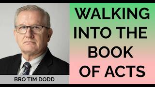 Spiritual Alignment : Walking Into the book Of Acts | Bro Tim Dodd {Cloverdale BIbleway]