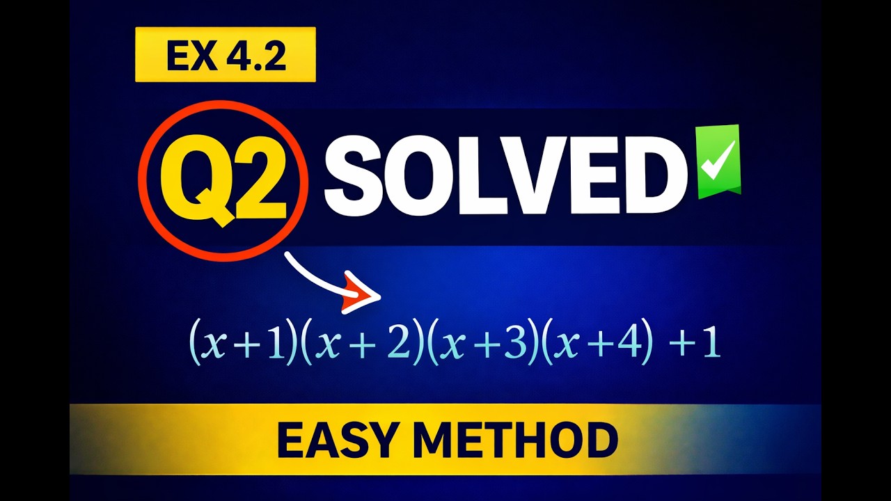 Class 9 Math Ex 4.2 Q2 | Chapter 4 Exercise 4.2 Question 2 Solution ...