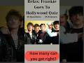 Relax Frankie Goes To Hollywood Quiz0's muiscquiz#pubquiz#frankiegoestohollywoodtrivia