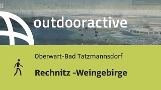 Wanderung in Oberwart-Bad Tatzmannsdorf: Rechnitz -Weingebirge