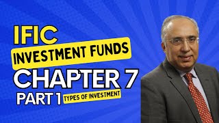 IFIC Investment Funds - Chapter 7 Part 1: Types of Investment Products and How They Are Traded by Aizad Ahmad 2,341 views 1 year ago 10 minutes, 14 seconds