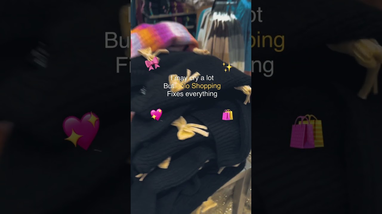 Solo Shopping for the Fix 🌈🦋🌸. 