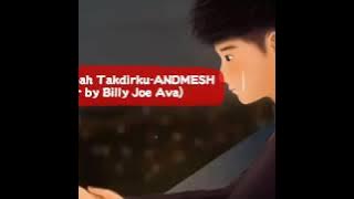 Jangan Rubah Takdirku-Andmesh/Cover by Billy Joe Ava(Lirik lagu)