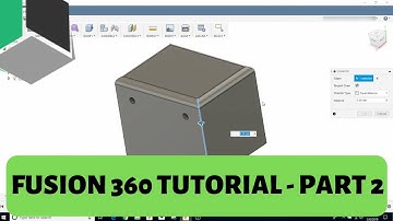 The Ultimate Fusion 360 Tutorial: Sketches on Faces, Hole, and Fillets - Part 2