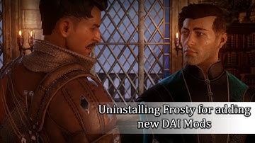 Uninstalling Frosty for adding new DAIMOD Mods (OLD)