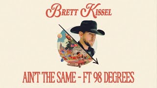 Brett Kissel - Ain't The Same