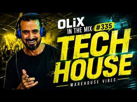 TECH HOUSE MIX 2026 🔥 Club Vibes & Fresh Tracks | OLiX in the Mix #335