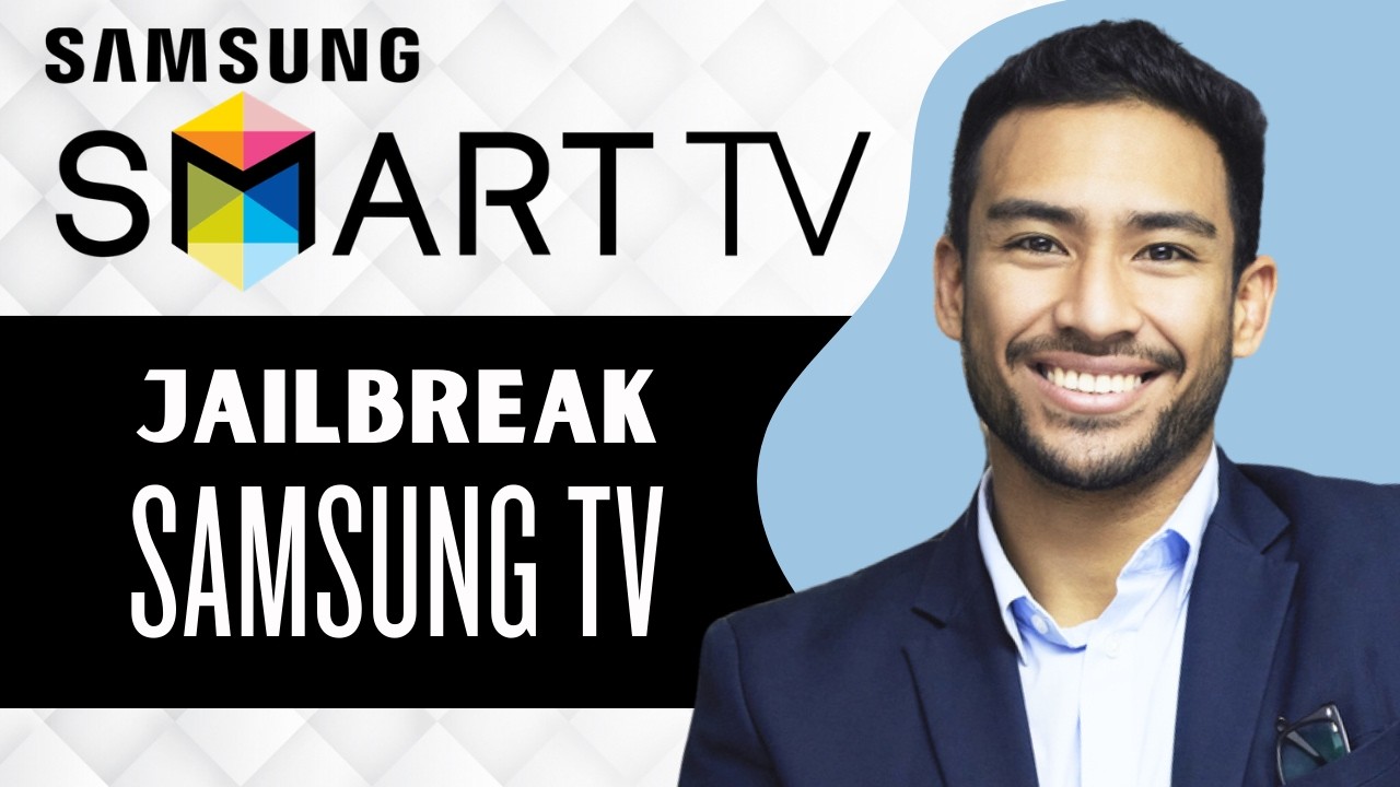 How to Jailbreak a Samsung Smart TV (Full Guide)