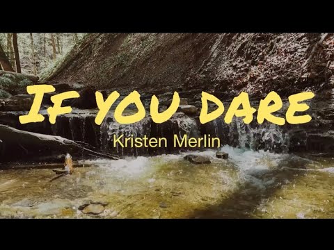 Kristen Merlin If You Dare Kristen Merlin If You Dare