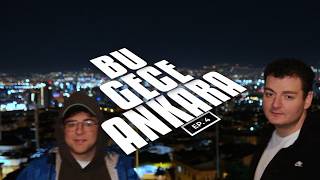 BU GECE ANKARA - EP. 4 w/Bora Güney