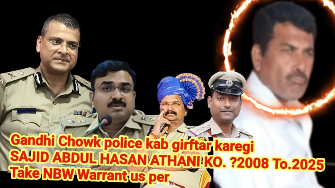 Gandhi Chowk police station ki police kab girftar karegi es thag ko SAJID ABDUL HASAN ATHANI.... ?