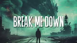 The Glitcherz, MVLTI & Zephys - Break Me Down (feat. Kidfromaway) (Official Audio) #dubstep