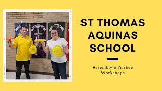 Assembly and Frisbee Workshops at St Thomas Aquinas School
