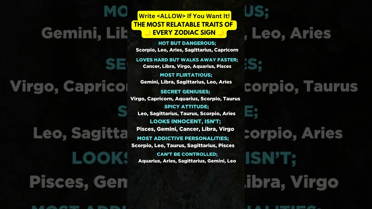 THE MOST RELATABLE TRAITS OF EVERY ZODIAC SIGN 