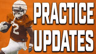 Jamie Ffrench and Justus Terry Practice Updates | Texas Longhorns News