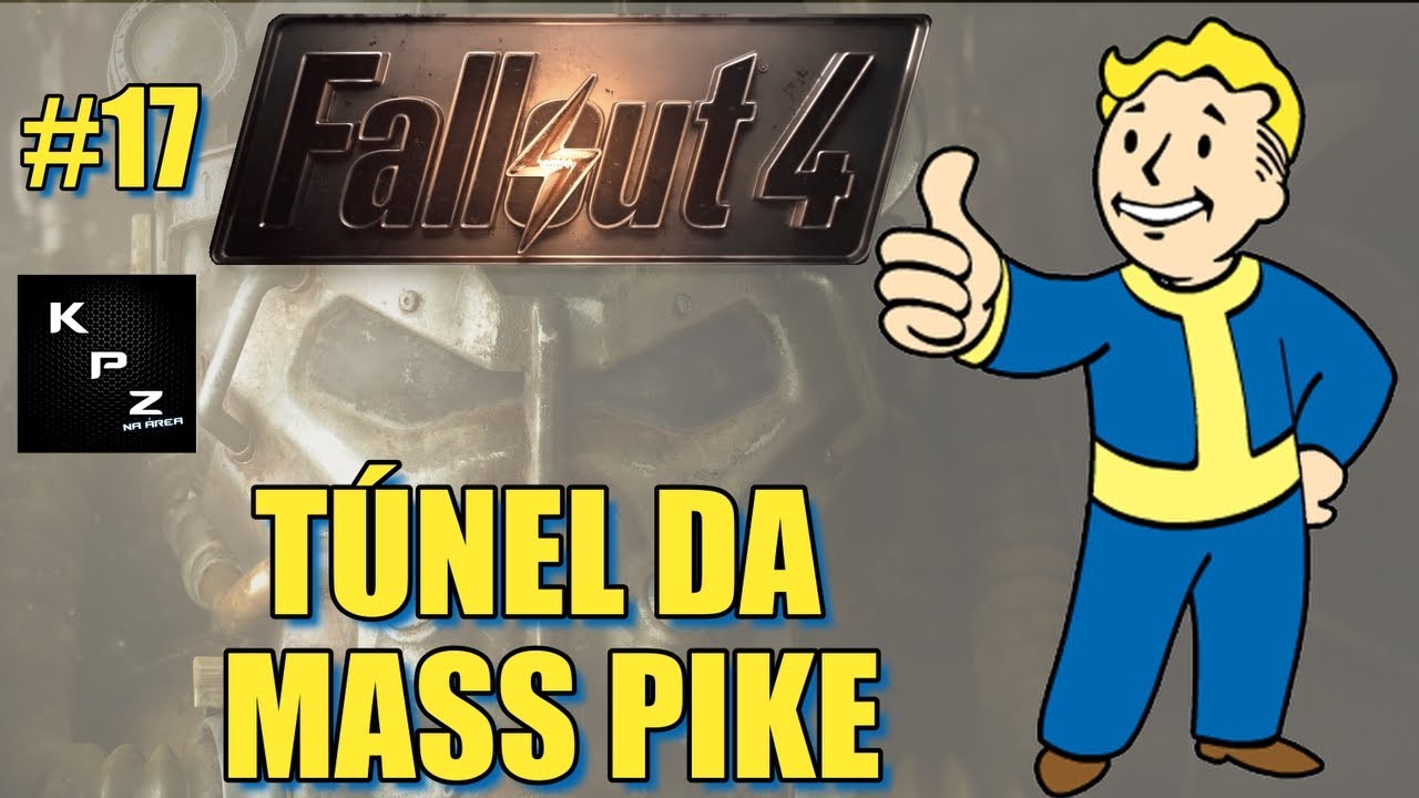 FALLOUT 4 gameplay Do Início Ao Fim - parte #17 - Missão: Túnel da Mass Pike jogos friv