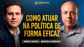 Ainda é POSSÍVEL fazer POLÍTICA no BRASIL?! - Enrico Misasi - Caravelas Podcast